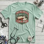 Runs on Leftovers T-Shirt