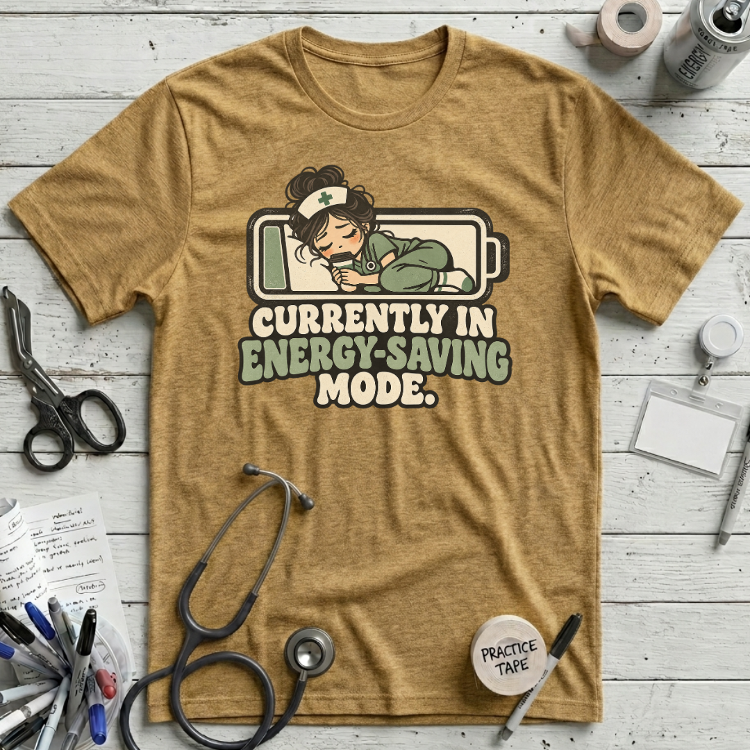 Sleepy Nurse Mode T-Shirt