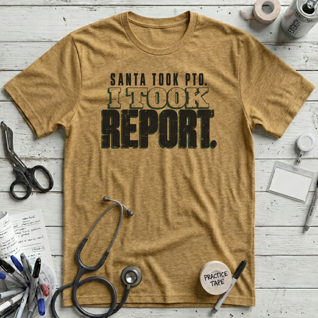 Santa Took PTO T-Shirt