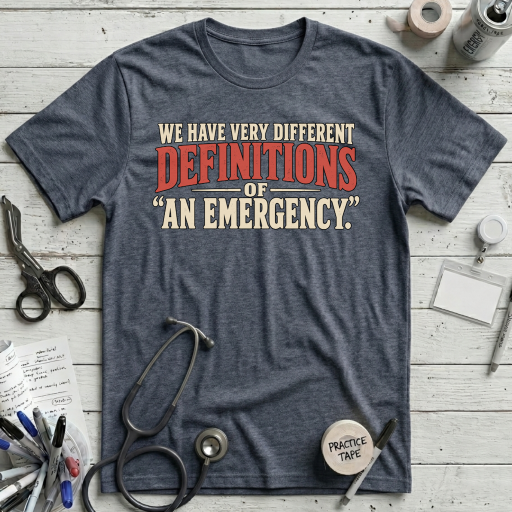 Emergency Definitions T-Shirt