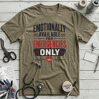 Emotionally Available T-Shirt