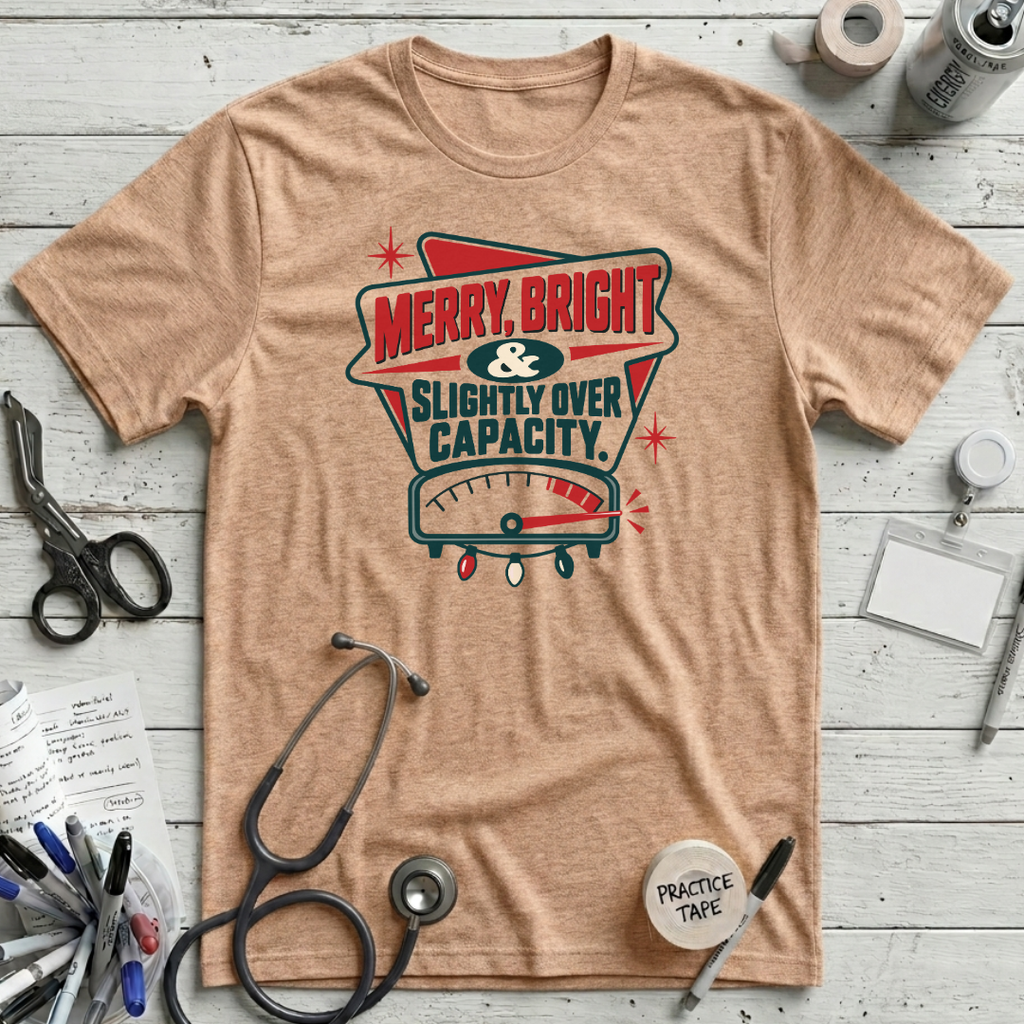 Merry Bright Over Capacity T-Shirt