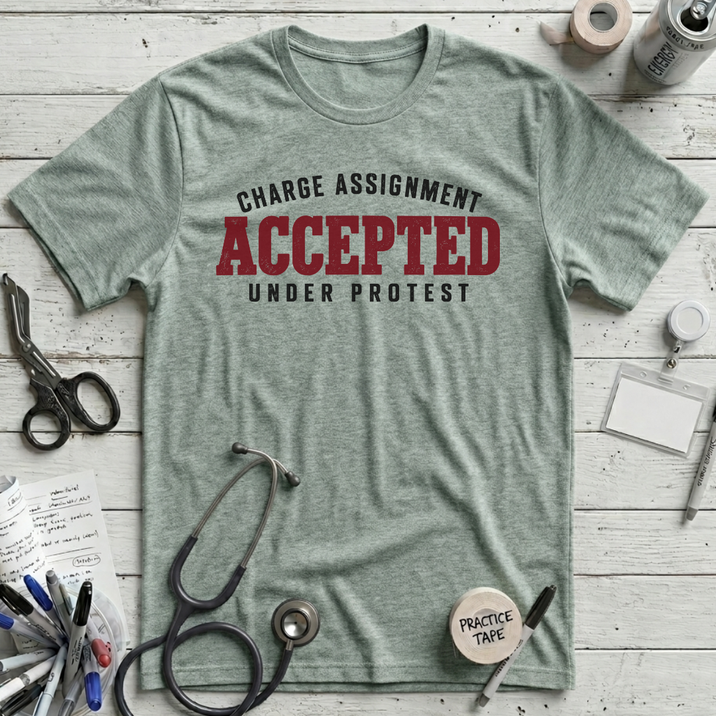 Charge Assignment T-Shirt