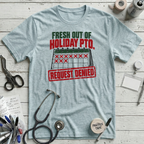 Holiday PTO T-Shirt