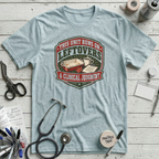 Runs on Leftovers T-Shirt