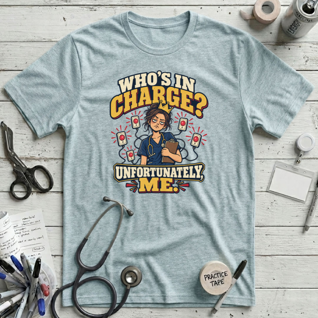 Who’s in Charge? T-Shirt