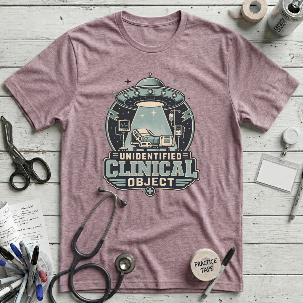 Unidentified Clinical Object T-Shirt