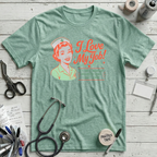 I Love My Job T-Shirt