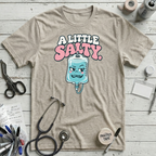 A Little Salty T-Shirt