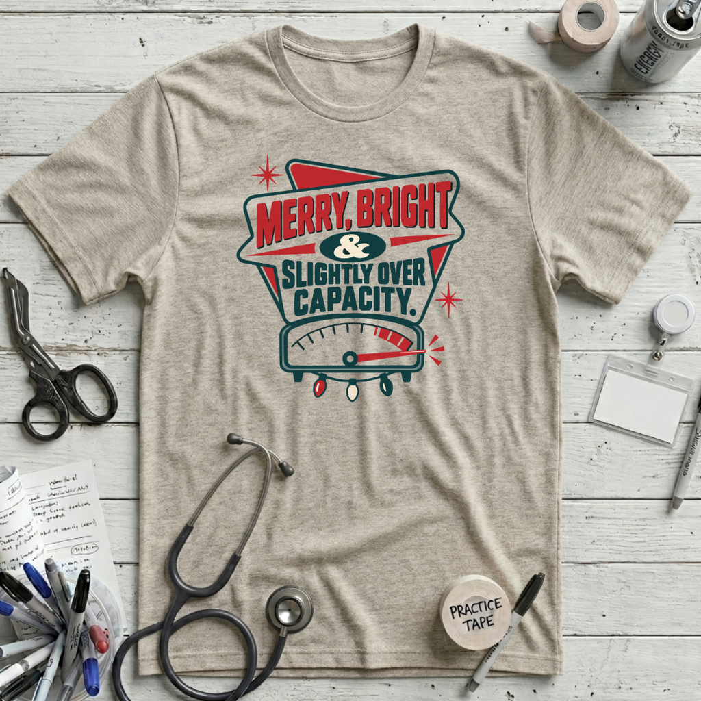 Merry Bright Over Capacity T-Shirt