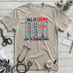 All is Calm T-Shirt