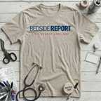 Bedside Report T-Shirt