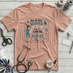 Not All Who Wander T-Shirt