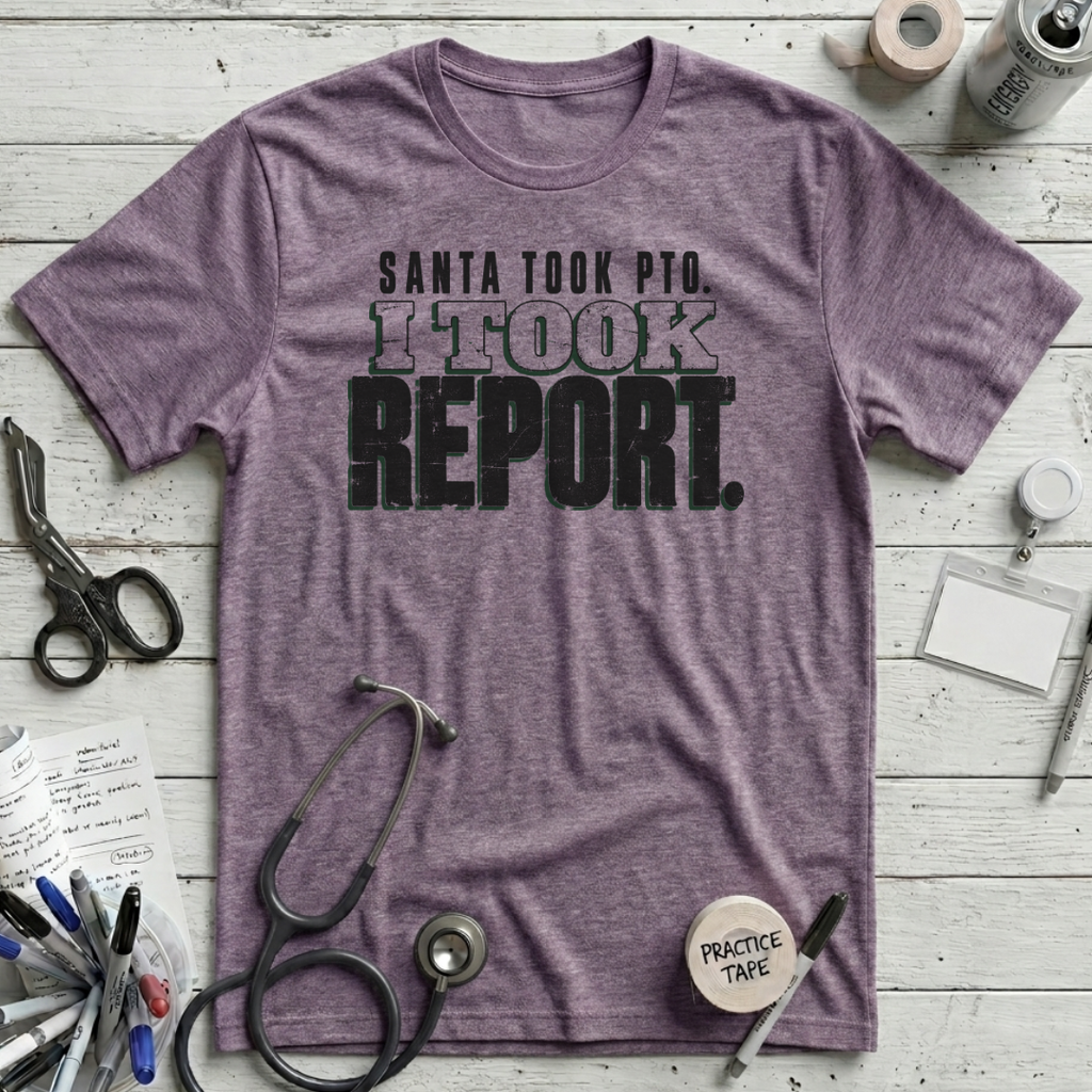 Santa Took PTO T-Shirt