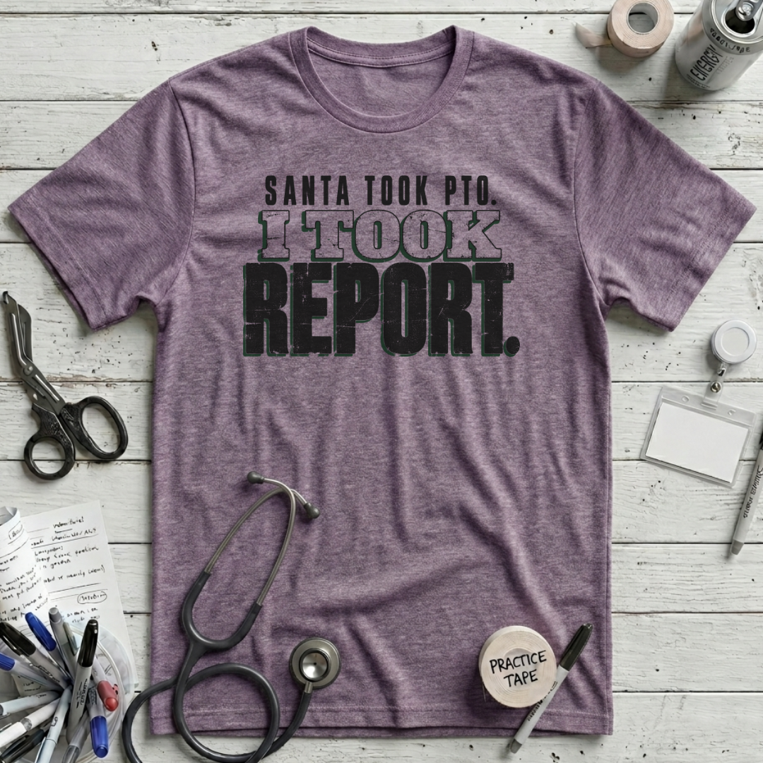 Santa Took PTO T-Shirt
