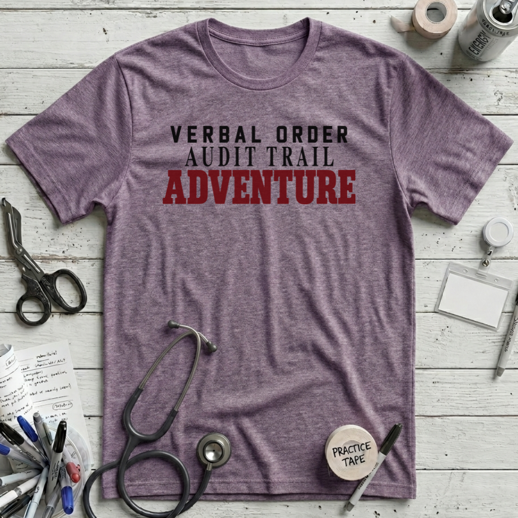 Verbal Order Audit Trail T-Shirt