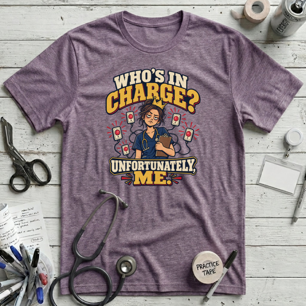Who’s in Charge? T-Shirt