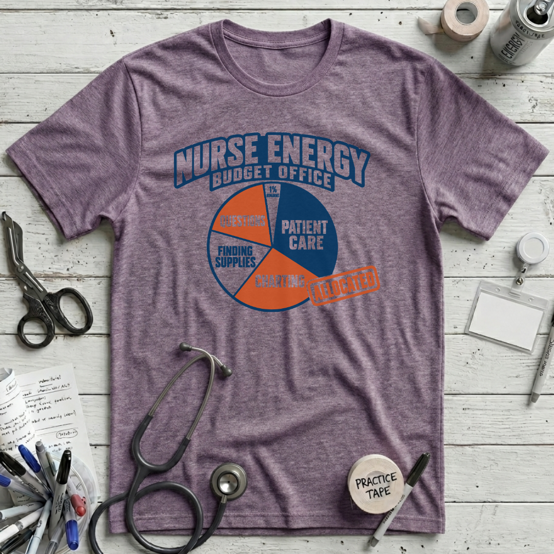Nurse Energy Budget T-Shirt