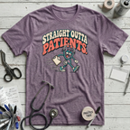 Straight Outta Patients T-Shirt