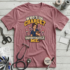 Who’s in Charge? T-Shirt