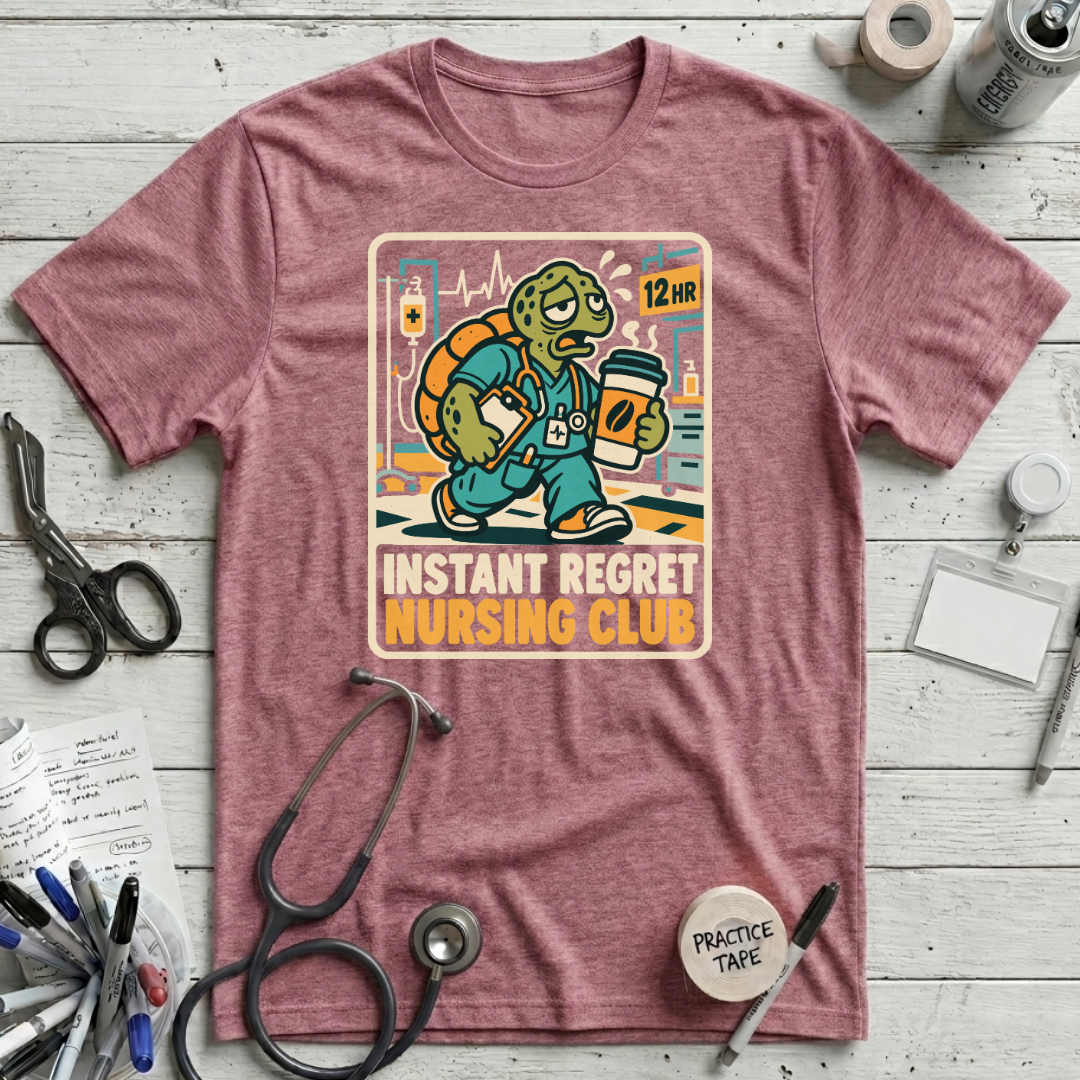 Regret Nursing Club T-Shirt