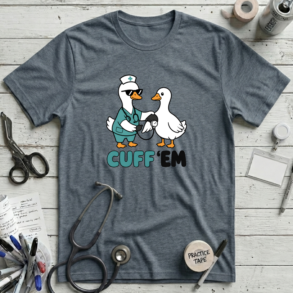 Cuff 'Em T-Shirt