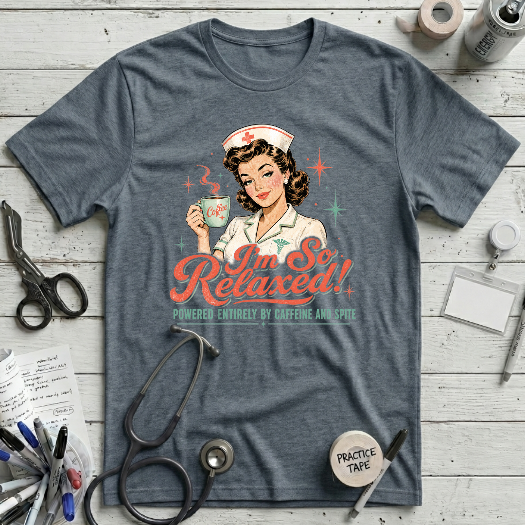 I'm So Relaxed T-Shirt