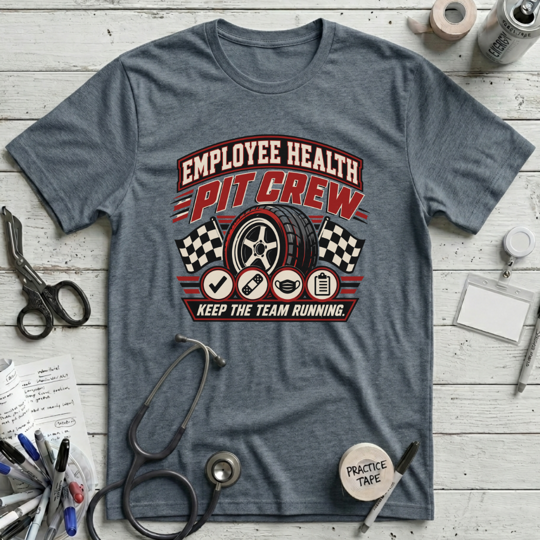 Employee Health Pit Crew T-Shirt