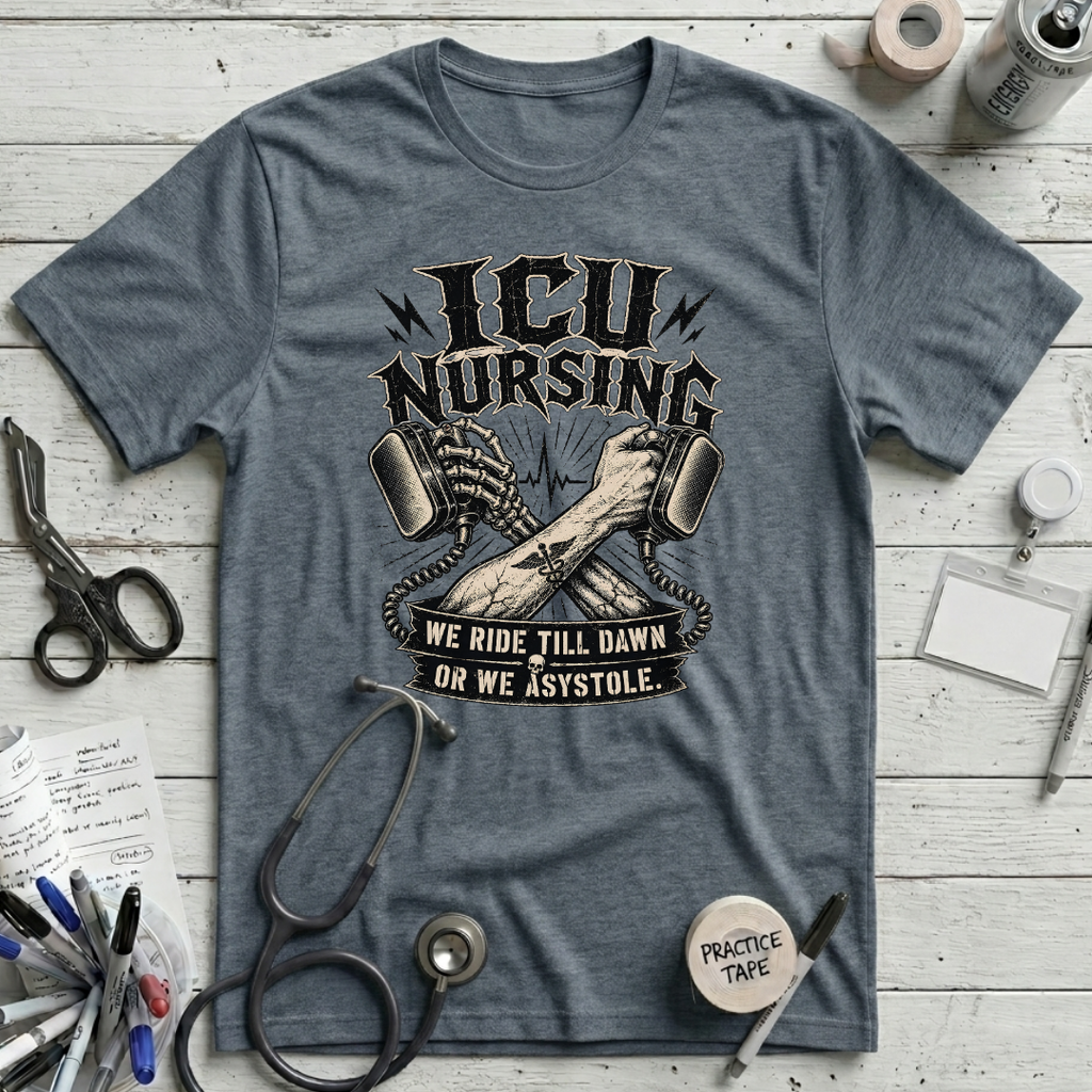 Ride 'Till Dawn or Asystole T-Shirt
