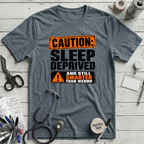 Sleep Deprived T-Shirt
