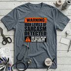 Sarcasm Detected T-Shirt