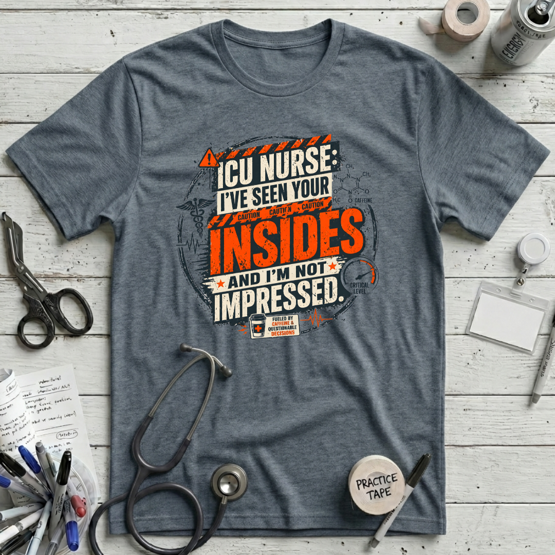 I've Seen Your Insides T-Shirt
