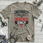 Emotionally Available T-Shirt