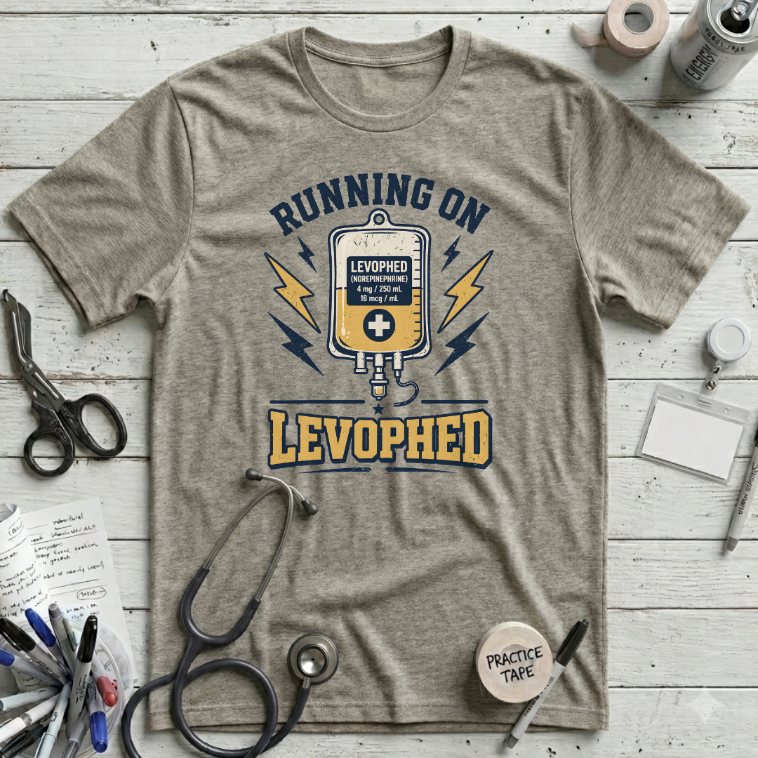 Running on Levophed T-Shirt