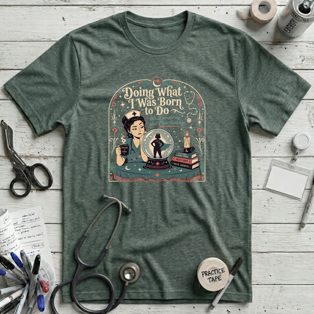 Born to Do T-Shirt - Heather Forest