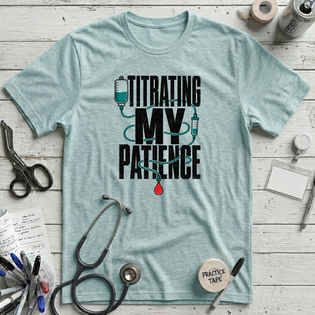 Titrating My Patience - Heather Ice Blue