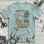 Nurse Things T-Shirt - Heather Ice Blue