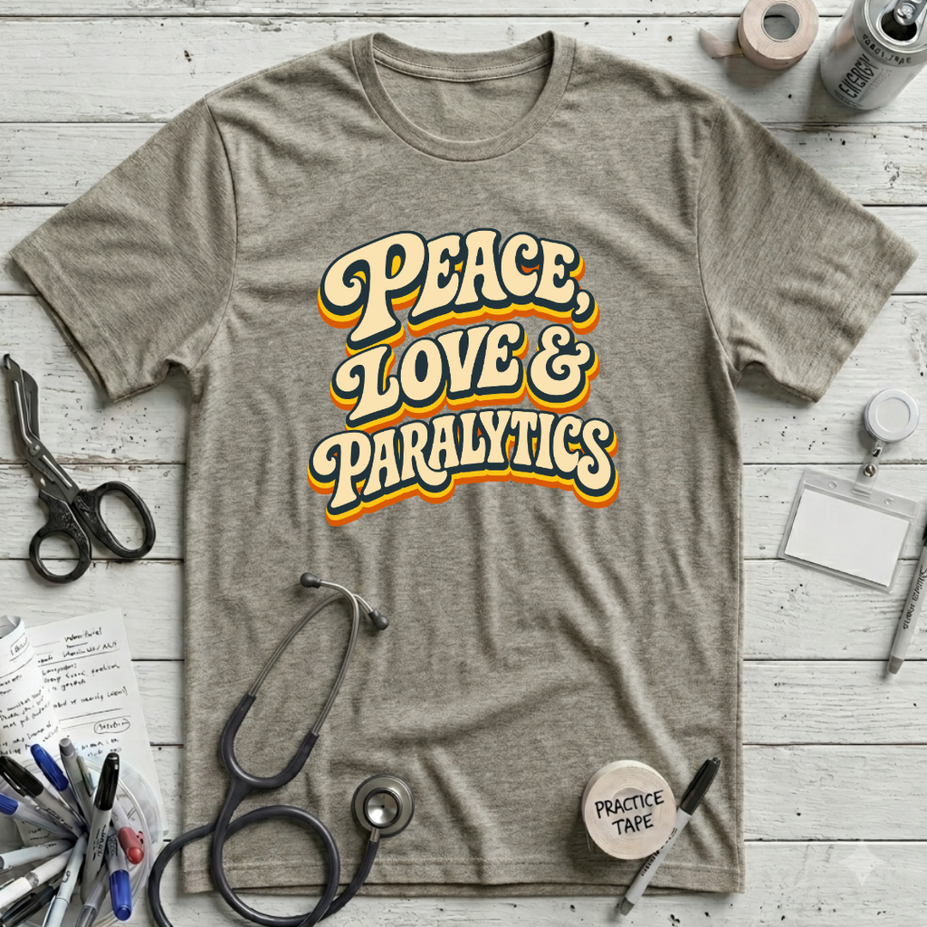 Peace Love Paralytics T-Shirt - Heather Stone