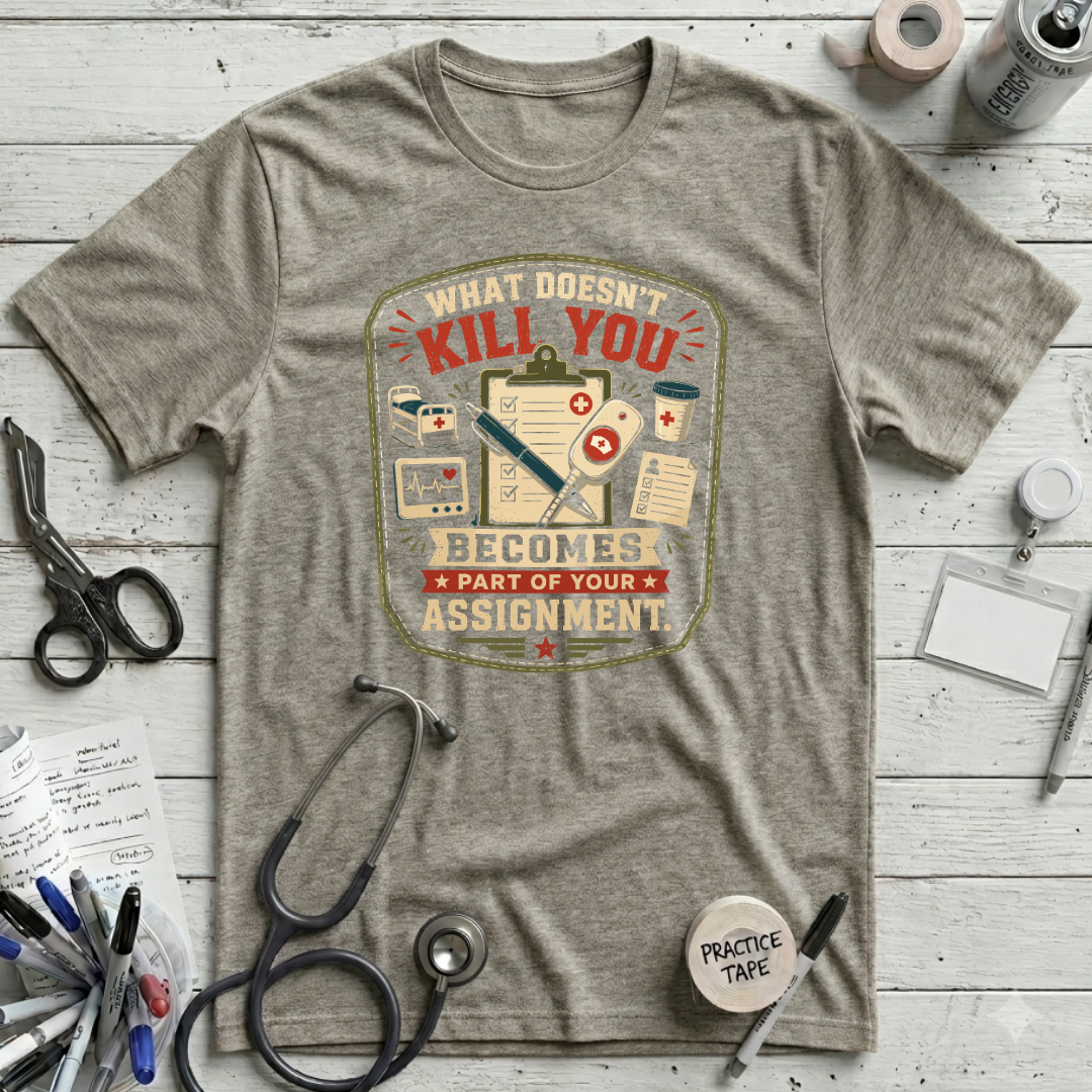 What Doesn't Kill You T-Shirt - Heather Stone