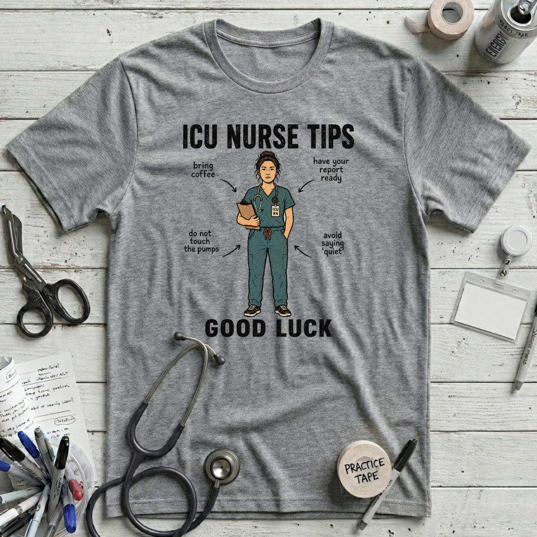 ICU Nurse Tips T-Shirt - Athletic Heather