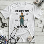 ICU Nurse Tips T-Shirt - White