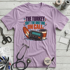 Turkey On Call T-Shirt
