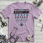 Assessment Before Assumption T-Shirt