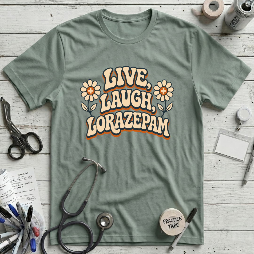 Live Laugh Lorazepam T-Shirt - Dusty Blue