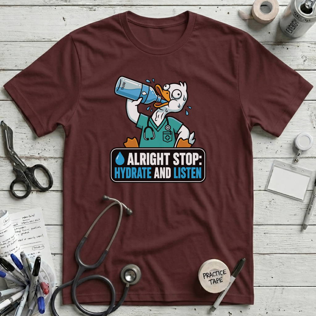Hydrate and Listen T-Shirt