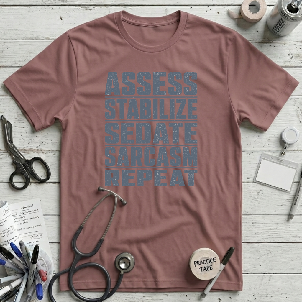 Assess Stabilize Repeat T-Shirt