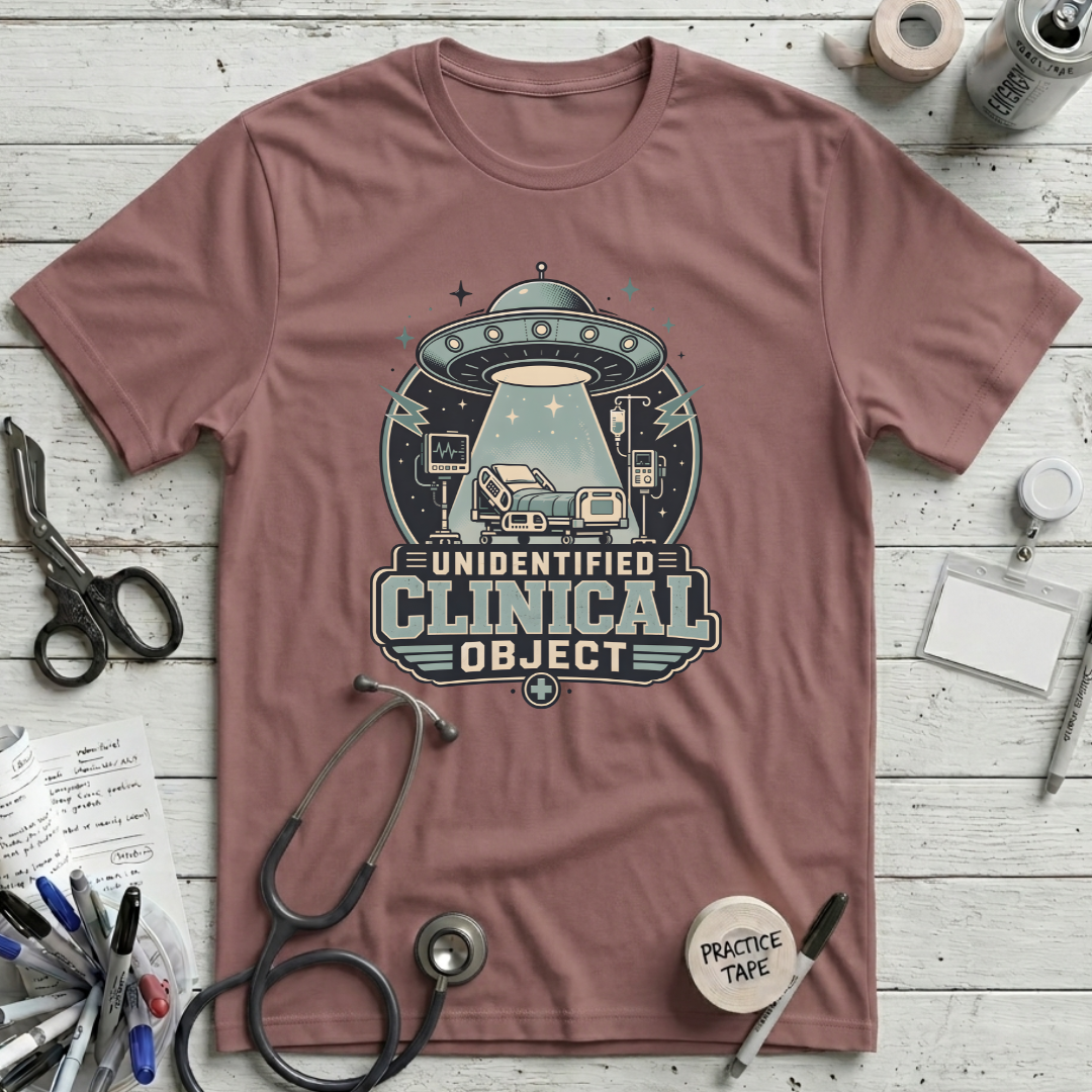 Unidentified Clinical Object T-Shirt