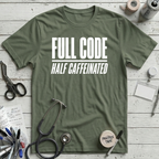 Half Caffeinated - Military Green