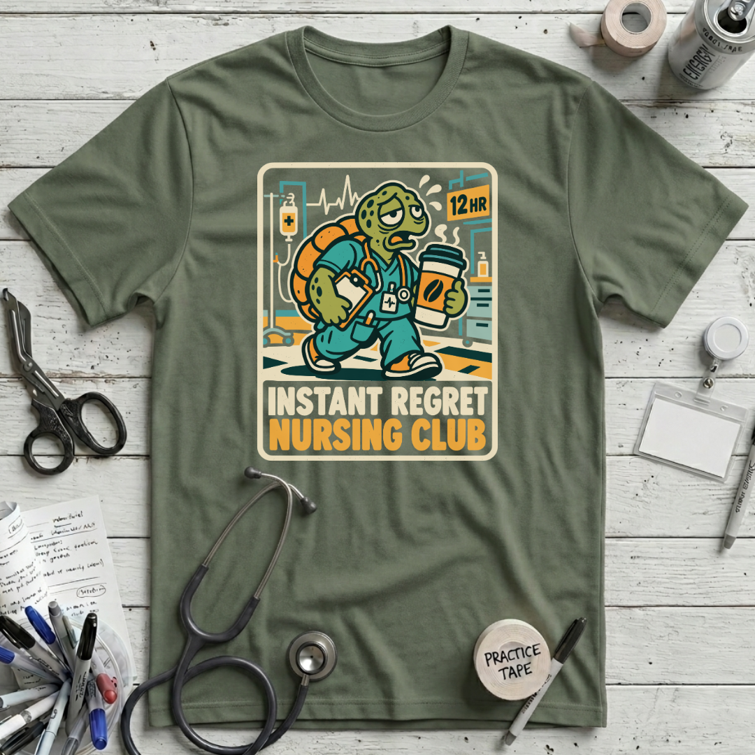 Regret Nursing Club T-Shirt
