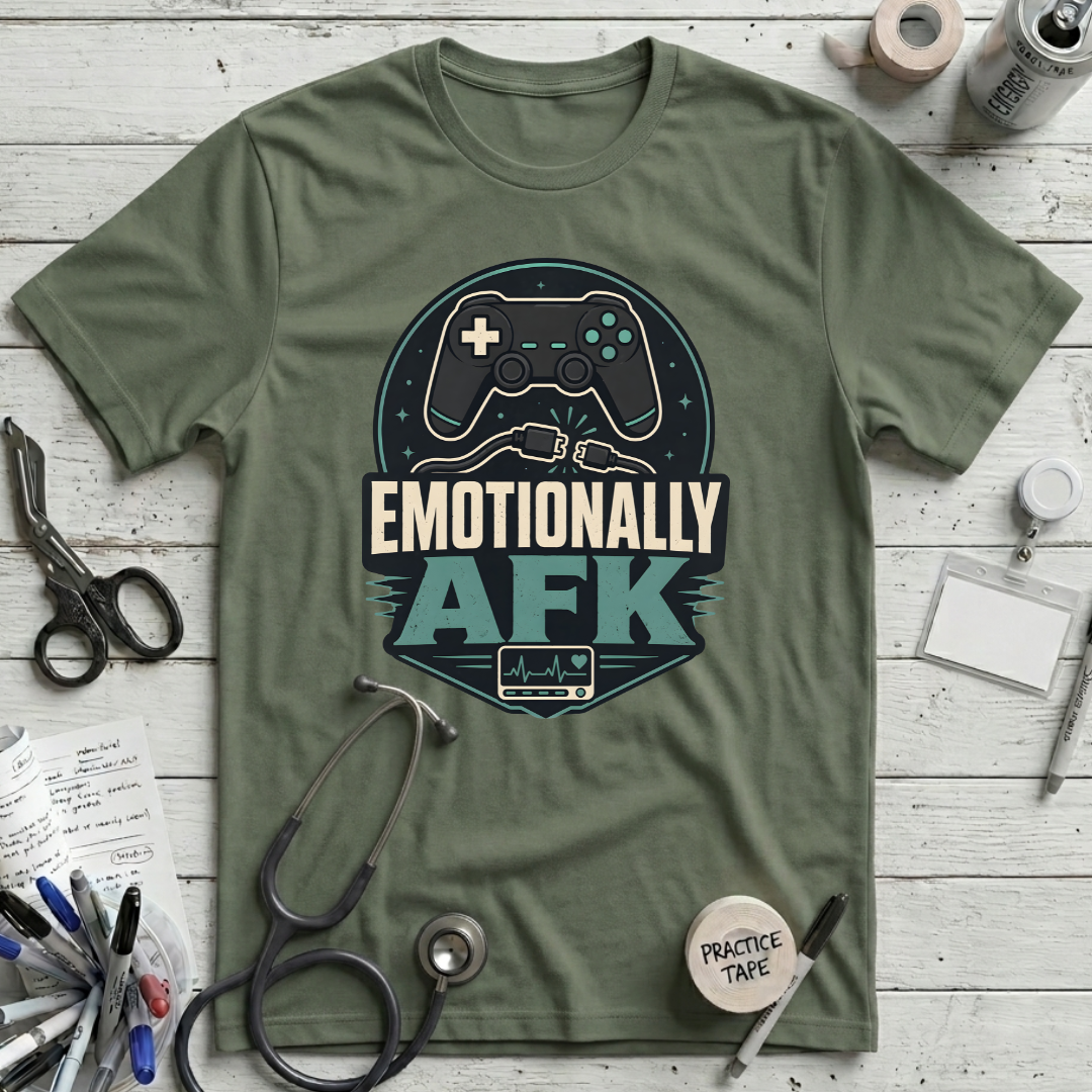Emotionally AFK T-Shirt